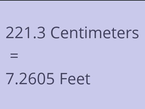 221.3 CM TO FEET