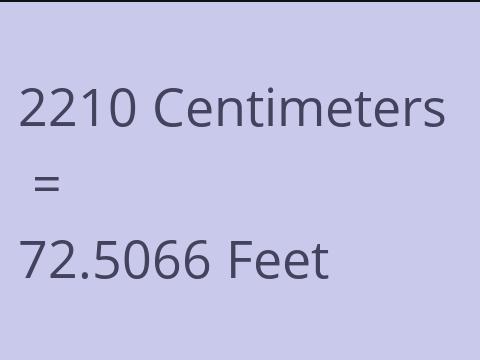 2210 CM TO FEET