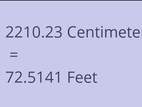2210.23 CM TO FEET