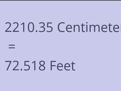 2210.35 CM TO FEET