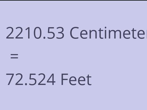 2210.53 CM TO FEET