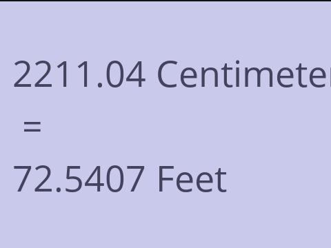 2211.04 CM TO FEET