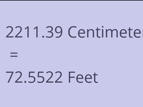 2211.39 CM TO FEET