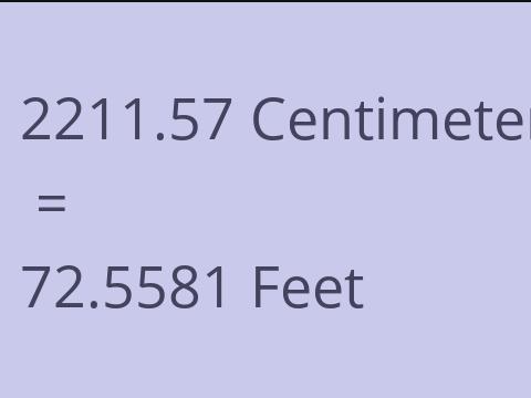 2211.57 CM TO FEET
