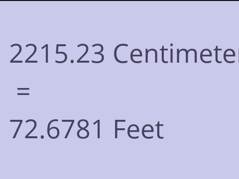 2215.23 CM TO FEET