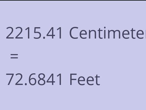 2215.41 CM TO FEET