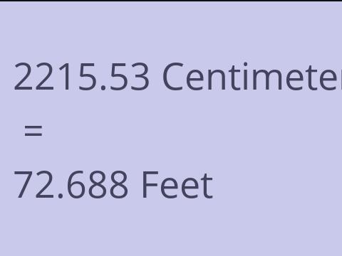 2215.53 CM TO FEET