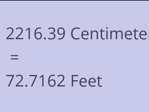 2216.39 CM TO FEET