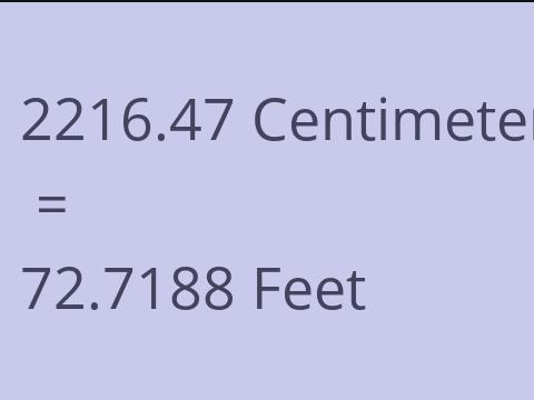 2216.47 CM TO FEET