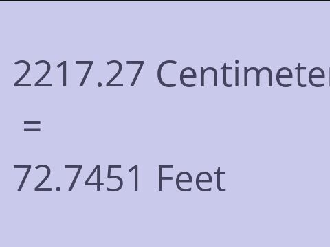 2217.27 CM TO FEET
