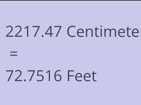 2217.47 CM TO FEET