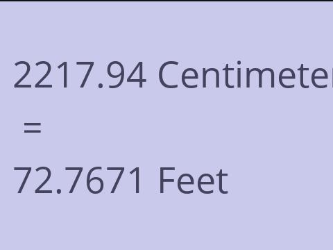 2217.94 CM TO FEET