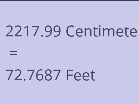 2217.99 CM TO FEET