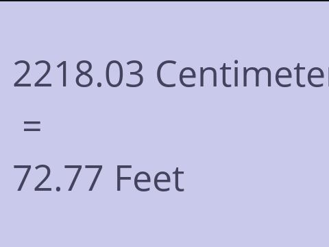 2218.03 CM TO FEET