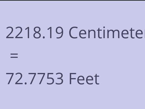 2218.19 CM TO FEET