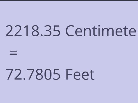 2218.35 CM TO FEET