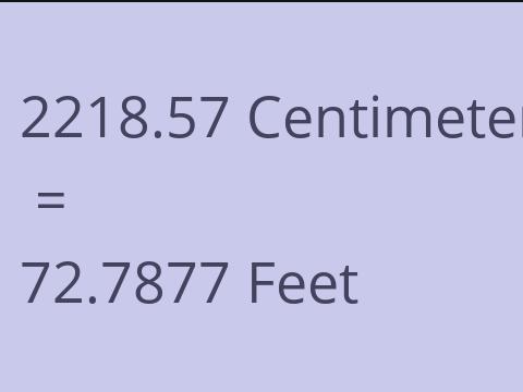 2218.57 CM TO FEET