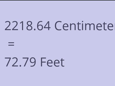 2218.64 CM TO FEET