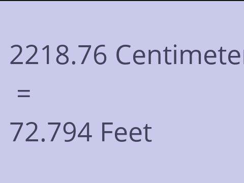 2218.76 CM TO FEET