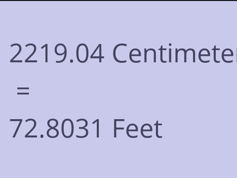 2219.04 CM TO FEET