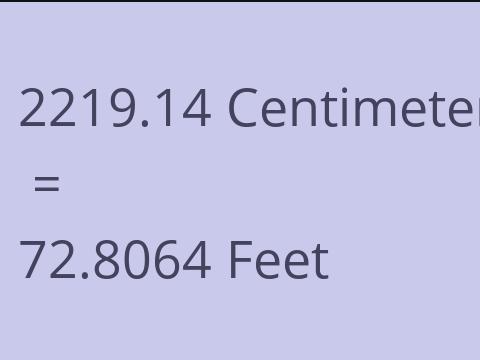 2219.14 CM TO FEET