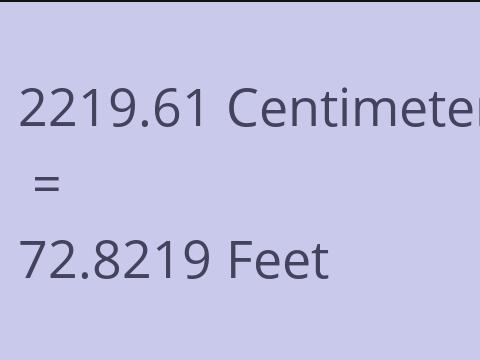 2219.61 CM TO FEET