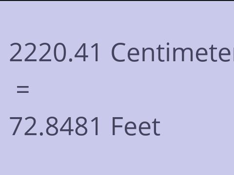 2220.41 CM TO FEET