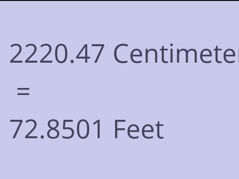 2220.47 CM TO FEET