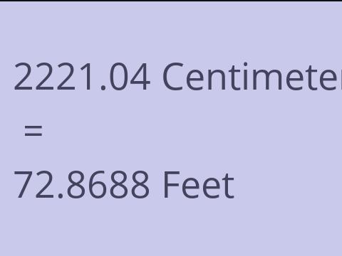 2221.04 CM TO FEET