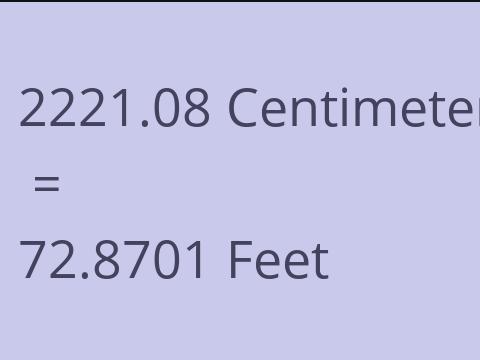 2221.08 CM TO FEET