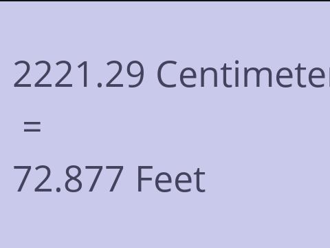 2221.29 CM TO FEET