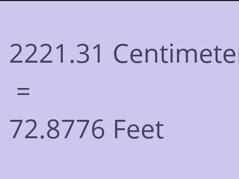 2221.31 CM TO FEET