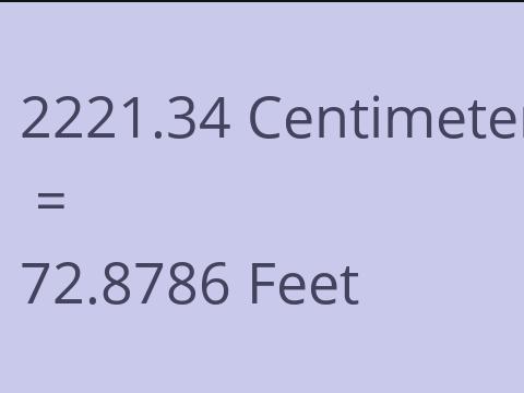 2221.34 CM TO FEET