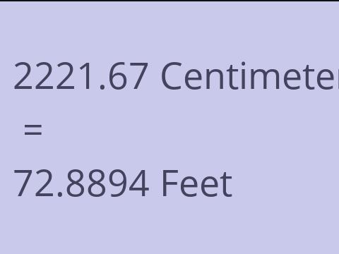2221.67 CM TO FEET