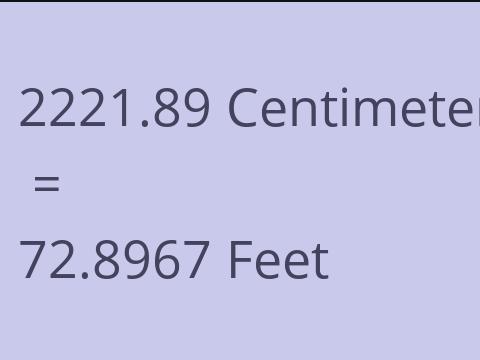 2221.89 CM TO FEET