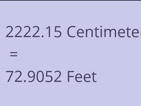 2222.15 CM TO FEET