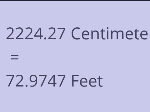 2224.27 CM TO FEET