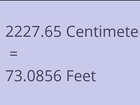 2227.65 CM TO FEET