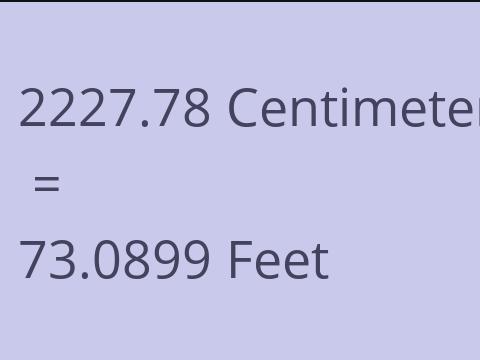 2227.78 CM TO FEET