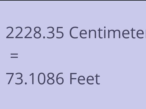 2228.35 CM TO FEET