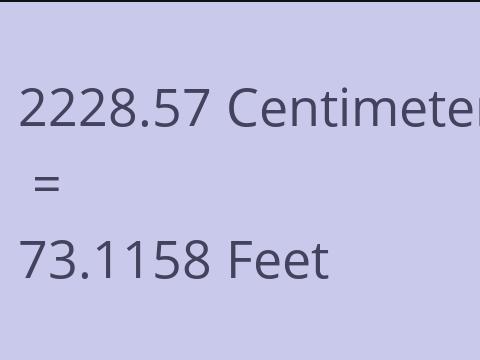 2228.57 CM TO FEET