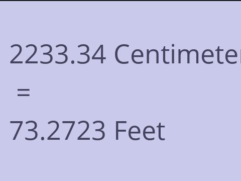 2233.34 CM TO FEET