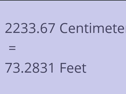 2233.67 CM TO FEET