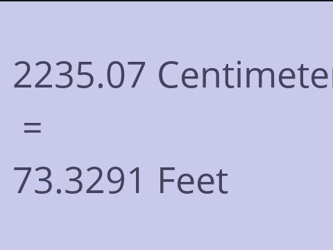 2235.07 CM TO FEET