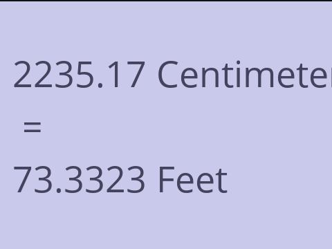 2235.17 CM TO FEET