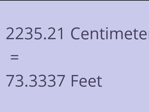 2235.21 CM TO FEET