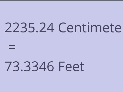 2235.24 CM TO FEET
