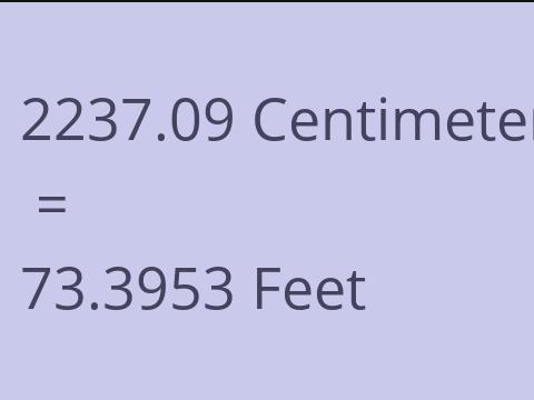 2237.09 CM TO FEET