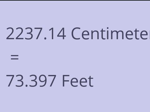 2237.14 CM TO FEET