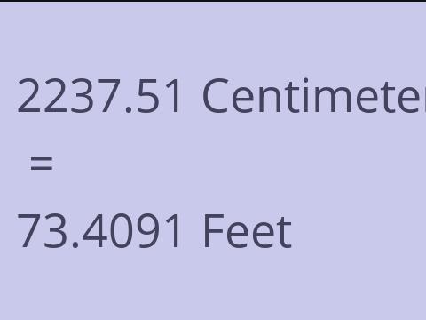 2237.51 CM TO FEET